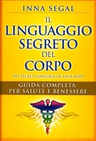 Il Linguaggio Segreto del Corpo