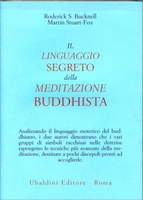 Il Linguaggio Segreto della Meditazione Buddhista
