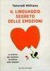 Il Linguaggio Segreto delle Emozioni