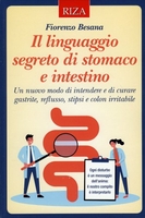 Il Linguaggio Segreto di Stomaco e Intestino