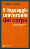 Il Linguaggio Universale del Corpo