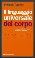 Il Linguaggio Universale del Corpo