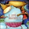 Il Lupo Innamorato