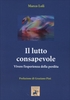 Il Lutto Consapevole