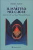Il Maestro nel Cuore