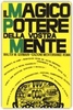 Il Magico Potere della Vostra Mente