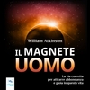 Il Magnete Uomo (AudioLibro Mp3)