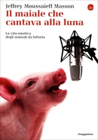 Il Maiale che Cantava alla Luna