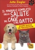 Il Manuale Completo sulla Salute del Cane e del Gatto
