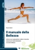 Il Manuale della Bellezza