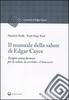 Il Manuale della Salute di Edgar Cayce