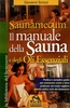 Il Manuale della Sauna e degli Oli Essenziali - Saunamecum