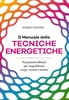 Il Manuale delle Tecniche Energetiche