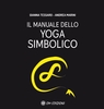 Il Manuale dello Yoga Simbolico