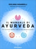 Il Manuale di Ayurveda