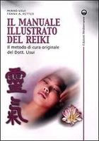 Il manuale illustrato del Reiki