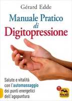 Il Manuale Pratico di Digitopressione