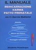 Il Manuale Reincarnazione Karma Patto Prenatale