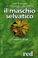 Il Maschio Selvatico