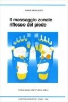 Il Massaggio Zonale Riflesso del Piede