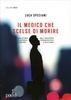 Il Medico che Scelse di Morire
