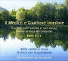 Il Medico e Guaritore Interiore - Parte 1 e 2
