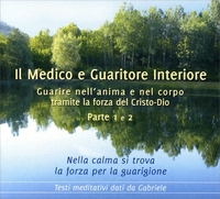 Il Medico e Guaritore Interiore - Parte 1 e 2