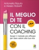 Il Meglio di Te con il Coaching Vecchia Edizione 2015