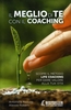 Il Meglio di Te con il Coaching Vecchia Edizione 2017