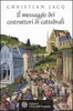 Il Messaggio dei Costruttori di Cattedrali
