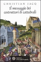 Il Messaggio dei Costruttori di Cattedrali
