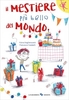 Il Mestiere più Bello del Mondo