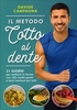 Il Metodo Cotto al Dente