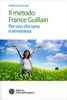 Il Metodo France Guillain Edizione 2017