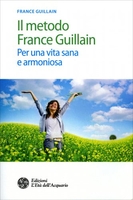 Il Metodo France Guillain Edizione 2017