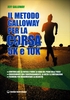 Il Metodo Galloway per la Corsa 5K e 10K