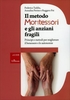 Il Metodo Montessori e gli Anziani Fragili