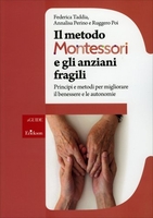 Il Metodo Montessori e gli Anziani Fragili