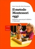 Il Metodo Montessori Oggi