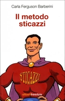 Il Metodo Sticazzi