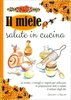 Il Miele Salute in Cucina
