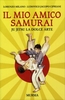 Il Mio Amico Samurai