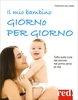 Il Mio Bambino Giorno per Giorno