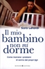 Il Mio Bambino Non Mi Dorme