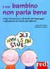Il Mio Bambino Non Parla Bene