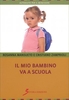 Il Mio Bambino Va a Scuola