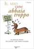 Il mio Cane Abbaia Troppo