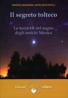 Il Segreto Tolteco Fuori Catalogo