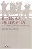 Il Senso della Vita