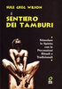 Il Sentiero dei Tamburi